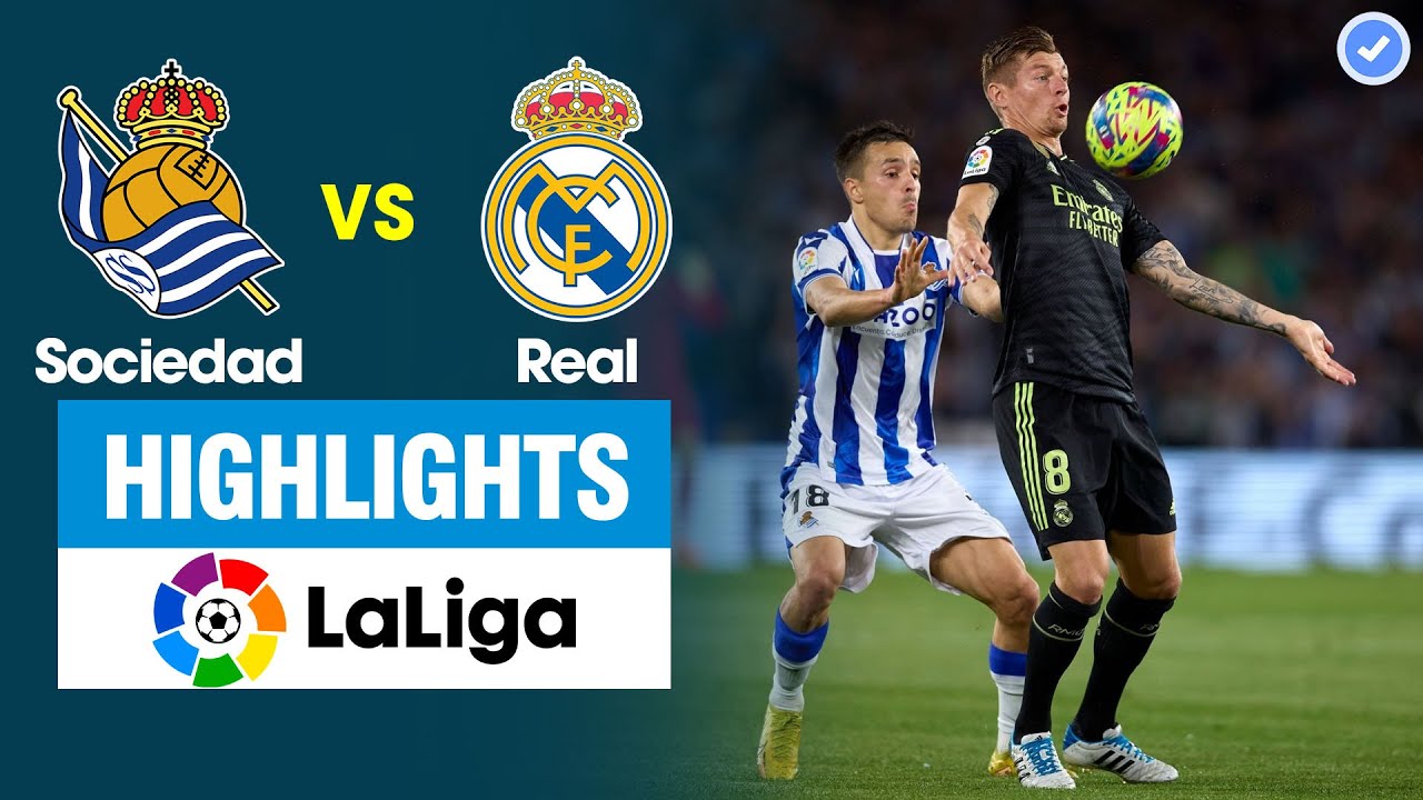Real Madrid Đấu Với Real Sociedad: Bản Lĩnh Nhà Vua Và Thách Thức Từ Xứ Basque