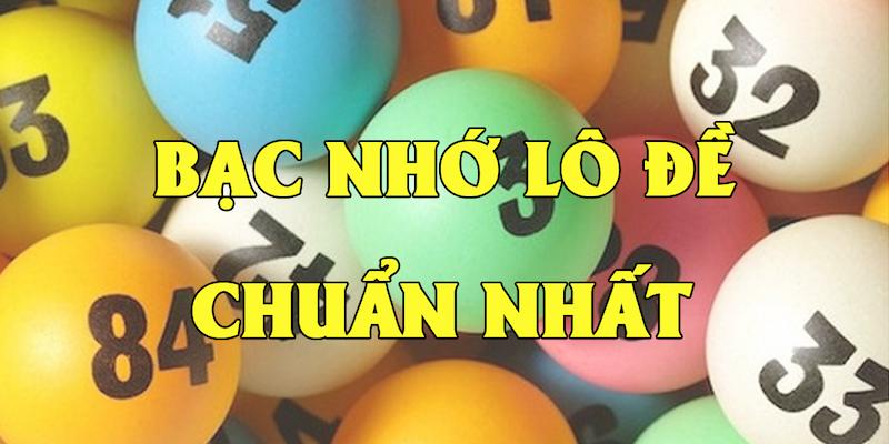 Lô Đề Bạc Nhớ - Phương Pháp Soi Cầu Dễ Trúng Giải Cao