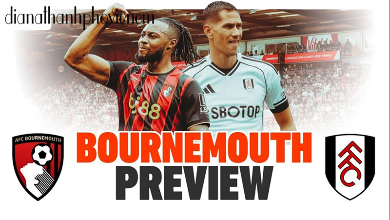 Bối cảnh và lịch sử đối đầu: Bournemouth nhỉnh một chút, nhưng Fulham vẫn đầy nguy hiểm